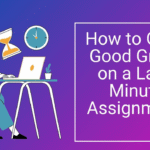 Last-Minute Assignment